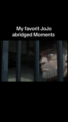Top JoJo Abridged Moments to Make You Laugh
