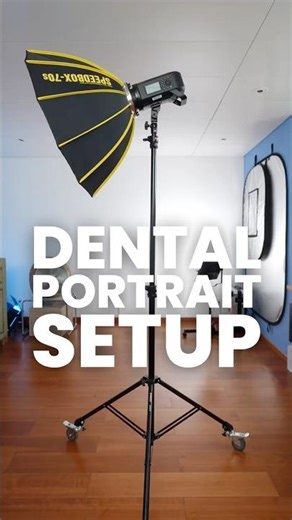 My Dental Portrait Setup — Explained, Step by Step