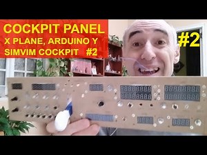✈️ Completo COCKPIT PANEL [DIY] para X-PLANE con Arduino #2