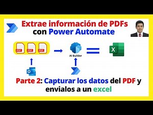 Extraer info de PDFs - Parte 2: Captura datos de PDFs y guardalos en un excel con Power Automate