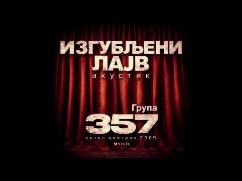 Grupa 357 - Bela Soba LIVE