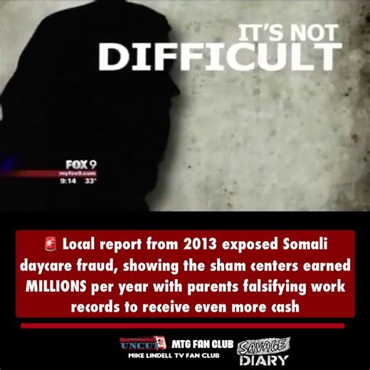 Local report from 2013 exposed Somali daycare fraud, showing the sham centers earned MILLIONS per year with parents falsifying work records to receive even more cash