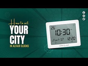 ALFAJR CLOCKS | How to set Your City