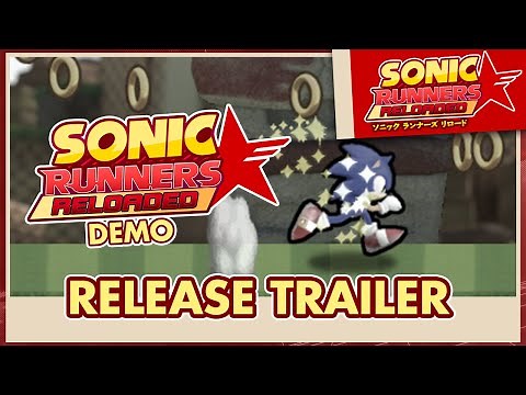 Sonic Runners Reloaded Demo | Release Trailer