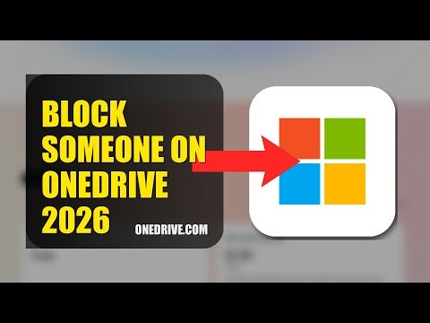 How To Block Someone On OneDrive 2026