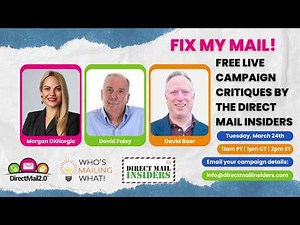 Fix My Mail! Free Live Campaign Critiques by the Direct Mail Insiders