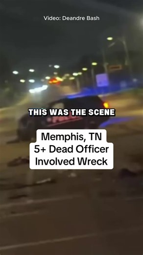 Multiple dead in an officer involved wreck in Memphis, TN. Horrible | Memphis Tennessee