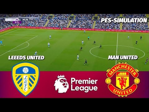 LIVE 🔴| Leeds United vs Manchester United - Premier League 2025 | PES 21 Simulation