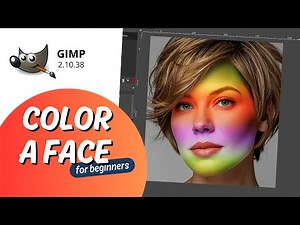 Color a Face in GIMP: Easy Tutorial for Beginners.