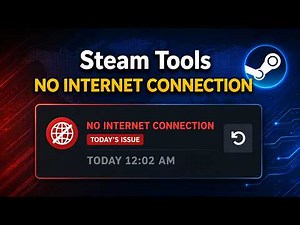 Steam Tools No Internet Connection Error