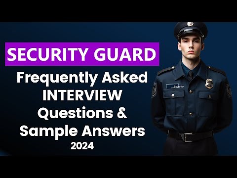 Security Guard Interview Questions and Answers | Most Asked Questions (PASS JOB Interview!)
