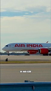 Air India Takeoff | Airbus A350