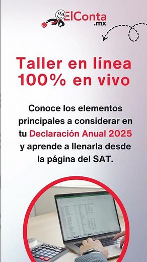 🔥 TALLER Declaración Anual 2025 – PM Régimen General. Taller en línea 100% En VIVO