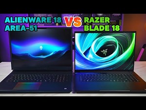 Alienware 18 Area-51 vs Razer Blade 18 2025 - Battle of the 18" Gaming laptops