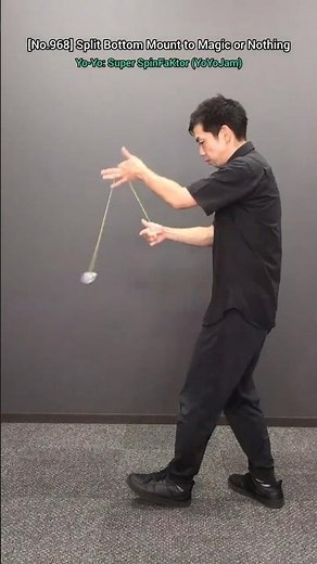 [No.968]🪀Today's Yo-Yo Trick & Tutorial: Split Bottom Mount to Magic or Nothing #yoyo #yoyotricks