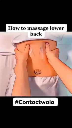 44K views · 190 reactions | Best way to massage lower back #massagetherapy #massagetips #contactwala | Contactwala | Facebook