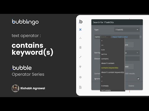 Contains keyword(s) Operator in Bubble - How to use tutorials on Operators in Bubble (Bubble.io)