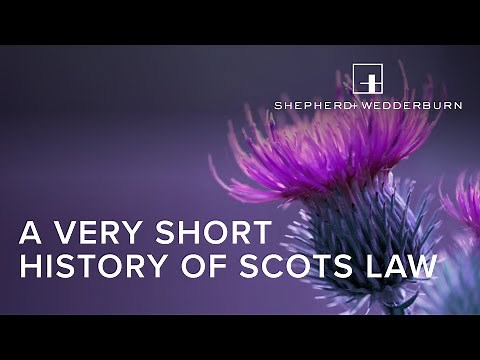 Handling disputes in Scotland: a very short history of Scots Law