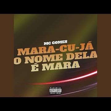 Mara-cu-já o Nome dela é Mara
