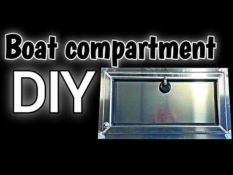 DIY Storage compartment ( Add Extra storage to your boat )