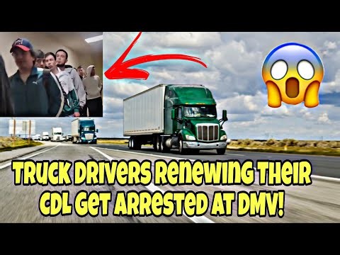 BREAKING! TRUCK DRIVERS RENEWING THEIR CDL GET ARRESTED AT DMV
