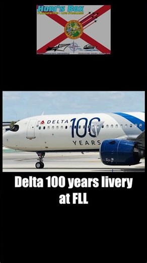 Delta 100 Years Livery at FLL #aviation