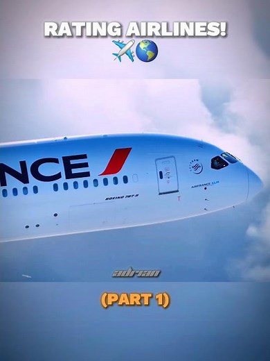 ✈️ Rating Airlines! Part 1 – Air France 🇫🇷 #viralvideo #aviation #airfrance