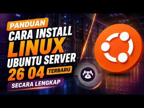 PANDUAN CARA INSTALL LINUX UBUNTU SERVER 26 04 TERBARU SECARA LENGKAP