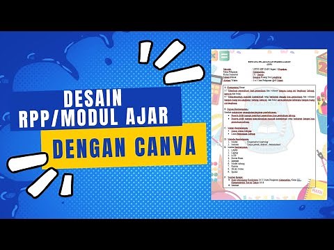 TUTORIAL MEMBUAT DESAIN RPP/MODUL AJAR MENGGUNAKAN APLIKASI CANVA
