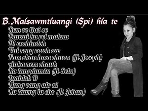 B Malsawmtluangi - Spi hla nalh zualte