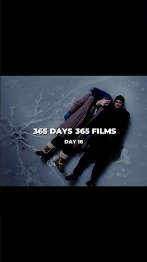 Day 16/365 - Eternal Sunshine of the Spotless Mind (2004)