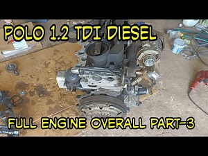 Volkswagen 1.2 TDI engine rebuild Part -3