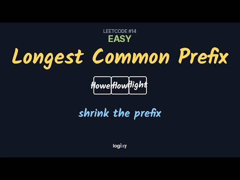 Longest Common Prefix — LeetCode #14 (Easy) — Python | Logixy