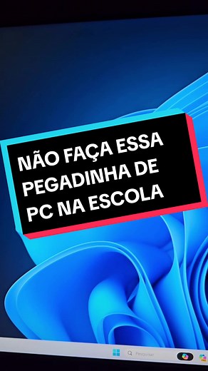 Pegadinhas de Computador: O Que Não Fazer na Escola