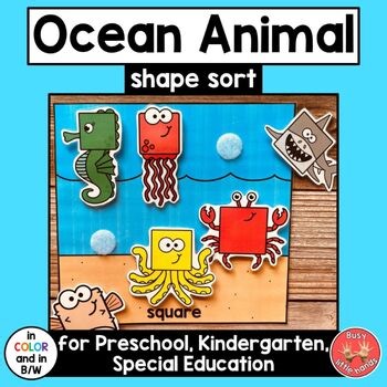 2D Shape Sort - Ocean Animals- Preschool, Kindergarten, Special Education