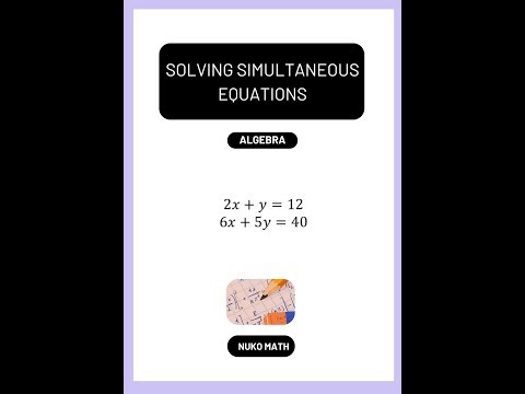 Algebra - Solving simultaneous equations