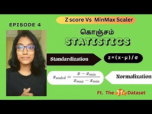Statistics for Data Science [Ep - 4]-Normalization & Standardization | Z Score MinMax Scaler | Tamil