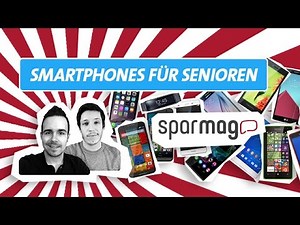 Top Smartphones für Senioren (Deutsch)