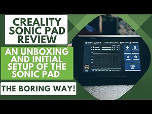 Unboxing and Setup of Creality Sonic Pad: What You Need to Know