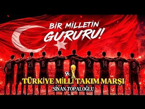 TÜRKİYE MİLLİ TAKIM MARŞI - BİZİM ÇOCUKLAR 2026 DÜNYA KUPASI