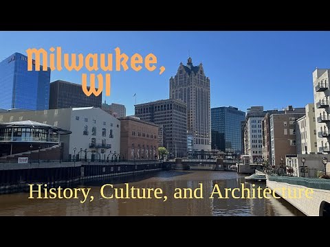 Downtown Milwaukee Walking Tour: History, Culture, and Architecture