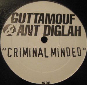 Guttamouf & Ant Diglah - Get This Dough (Remix) / Criminal Minded