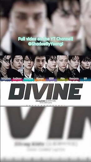 Stray Kids 'DIVINE' Lyrics (스트레이 키즈 신선놀음 가사) [Color Coded Han_Rom_Eng] | ShadowByYoongi