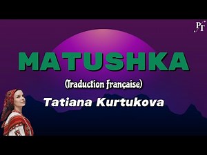 Tatiana Kurtukova - Matushka (Audio + Paroles) | Traduction Française