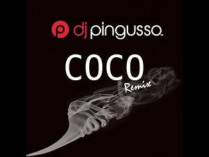 Dj Pingusso - CoCo remix (Afro-House)