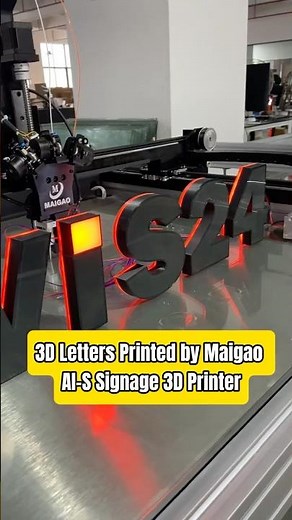 Easy 3d signs, easy 3d letters, created by Maigao AI-S Signage 3D Printer!