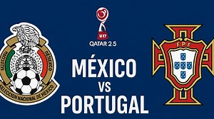 Mundial Sub-17 Qatar 2025: México vs Portugal, día, horario y dónde ver