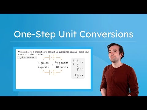One-Step Unit Conversions - Writing and Solving Proportions