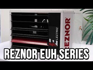 REZNOR EUH Series Overview