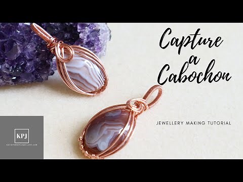 Capture a Cabochon - Simple Cabochon Caging - Jewellery Making Tutorial